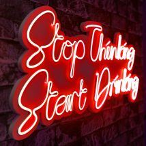   Stop Thinking Start Drinking - Roșu Iluminare LED decorativă din plastic 78x2x34 Roșu