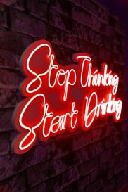Stop Thinking Start Drinking - Roșu Iluminare LED decorativă din plastic 78x2x34 Roșu